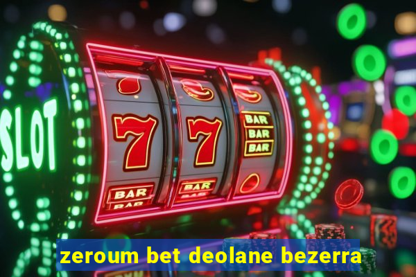 zeroum bet deolane bezerra